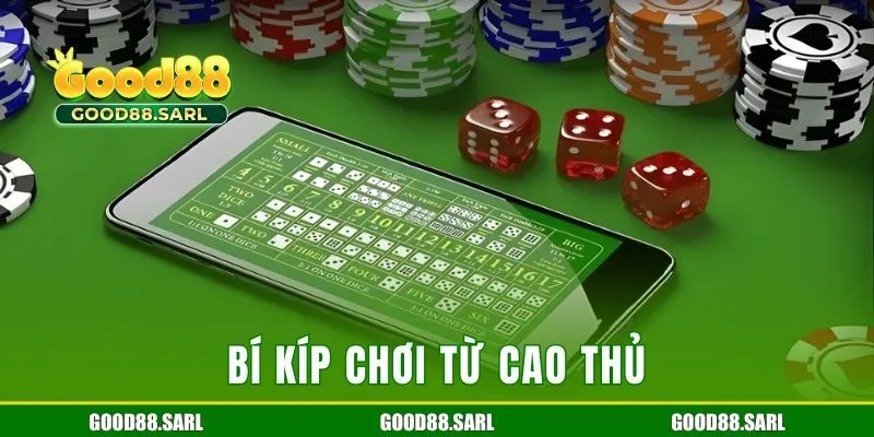 Bí kíp chơi từ cao thủ